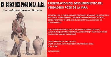 El gaditano Eugenio Belgrano descubre el Pozo de la Jara