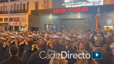 La Banda del Rosario de Cádiz se luce con su 'Eternidad' en plena Plaza de Callao de Madrid