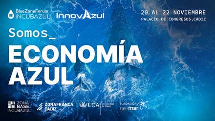 El Blue Zone Forum volverá a poner desde mañana a Cádiz en el mapa de la Economía Azul