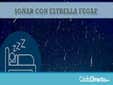 Soñar con Estrellas Fugaces