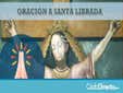 Oración a Santa Librada para las Envidias y todo tipo de Males