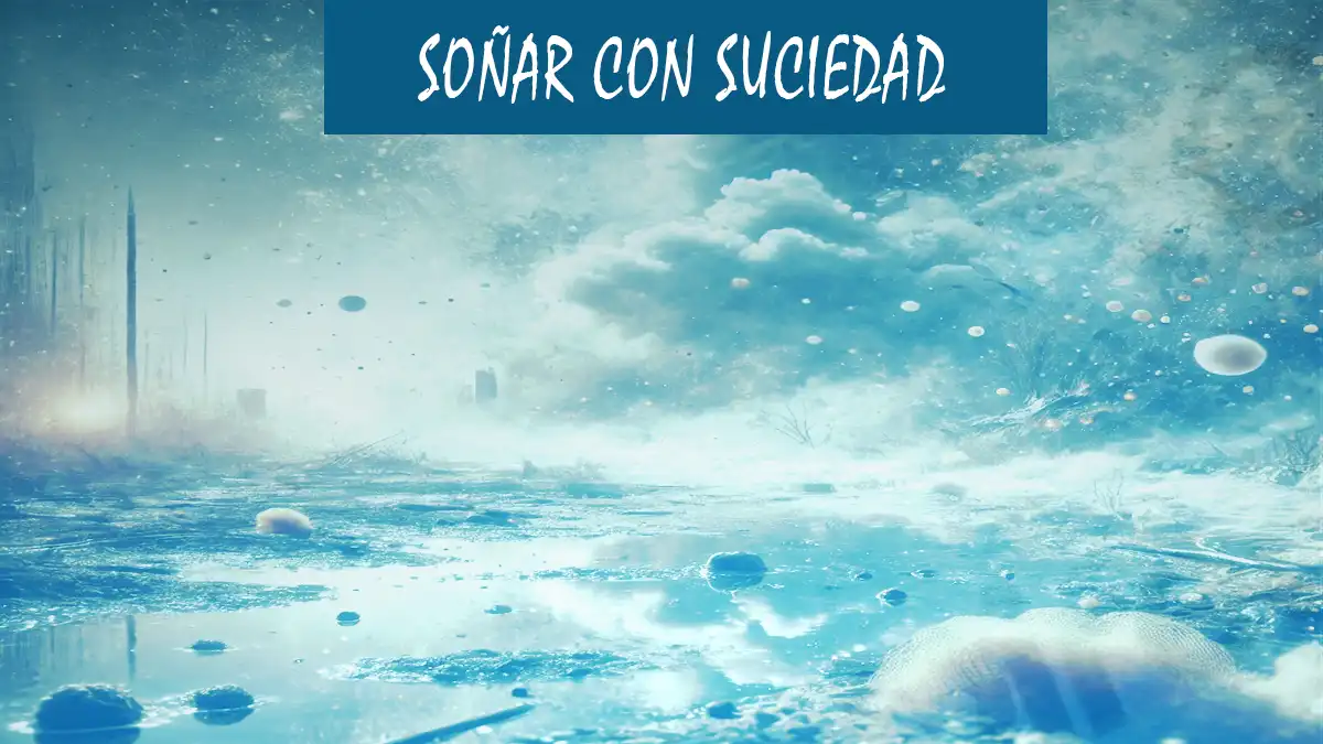 Soñar con Suciedad