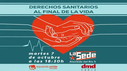 Cartel en tonos verdosos y destacando un corazón rojo de la conferencia ‘Derechos Sanitarios al final de la vida’.