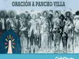 La poderosa oración a Pancho Villa que millones de mexicanos siguen rezando hoy