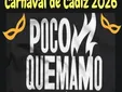 'Poco Quemamo': la campaña de agrupaciones del Carnaval de Cádiz en favor de los detenidos de la huelga del metal