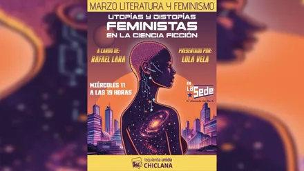 Cartel de Utopía y Distopía en Chiclana con IU y el feminismo.