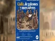 Cádiz viajará a 1777 este sábado con una experiencia entre galeones, mercaderes, teatro y gastronomía