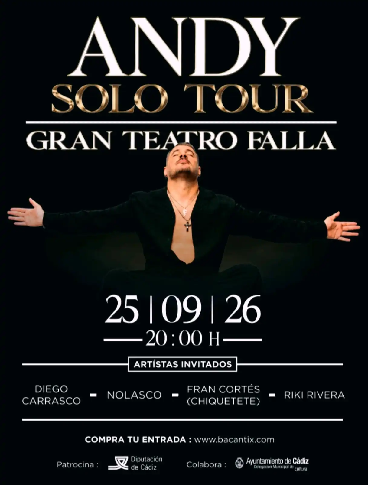 Cartel del 'Solo Tour' de Andy en el Gran Teatro Falla, previsto para el 25 de septiembre a las 20.00 horas, con Diego Carrasco, Nolasco, Fran Cortés (Chiquetete) y Riki Rivera como artistas invitados.
